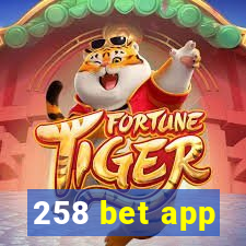 258 bet app